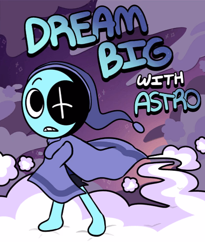 Astro Novalite - A shy, cyan waning moon toon who controls dreams and harbors a fiercely protective, parental love fo